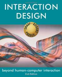 Interaction Design: Beyond Human&acirc;Computer Interaction