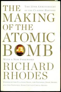 The Making of the Atomic Bomb: 25th Anniversary Edition