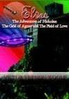 Elves: The Adventures of Nicholas: The Grid of Agony and the Field of Love.