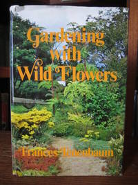 Gardening with Wild Flowers de Tenenbaum, Frances - 1973