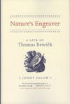 Nature's Engraver: A Life of Thomas Bewick