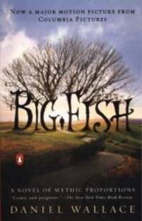 image of Big Fish: A Novel of Mythic Proportions
