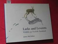 Larks and Leverets: Wildlife on Norfolk Farmland  (SIGNED COPY)