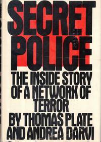 Secret Police: The Inside Story of a Network of Terror