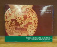 Moche Fineline Painting : Its Evolution and Its Artists