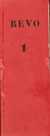 Revo: blad van het Belgische provotariaat, nos. 1, 4, and 5 (of five published; no. 3 was not issued)