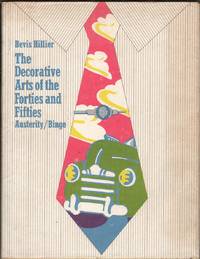 The Decorative Arts Of The Forties And Fifties Austerity/binge