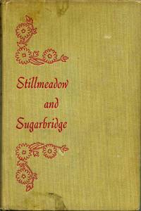 Stillmeadow and Sugarbridge by Taber, Gladys