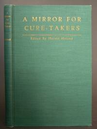 A Mirror for Cure-Takers by Harold; editor Holand - Signed First Edition - 1946 - from Bookworks (SKU: 997646)