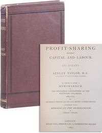 Profit-Sharing Between Capital and Labour, Six Essays [...] To which is added a memorandum on the industrial partnership at the Whitman Collieries (1865-1874) [...] together with remarks on the memorandum