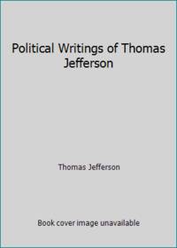 Political Writings of Thomas Jefferson