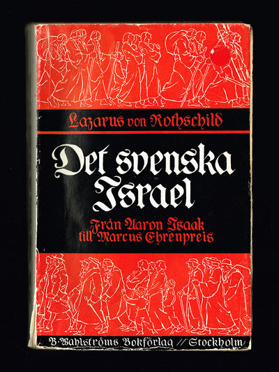 Det svenska Israel. Från Aaron Isaak till Marcus…