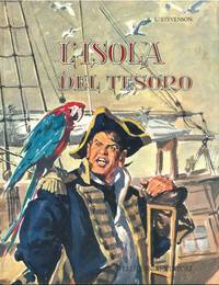 L'ISOLA DEL TESORO - ROBERT LOUIS STEVENSON    FRATELLI FABBRI - ILL, TABET - 