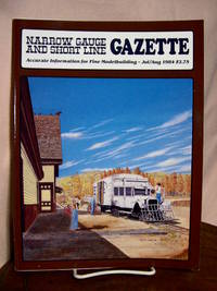 image of NARROW GAUGE AND SHORT LINE GAZETTE - JULY/AUGUST, 1984; VOLUME 10, NUMBER 3