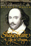 Shakespeare: A Life in Drama
