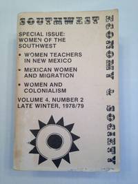 image of SOUTHWEST ECONOMY AND SOCIETY. VOLUME 4, NUMBER 2 LATE WINTER, 1978/79. SPECIAL ISSUE: WOMEN OF THE SOUTHWEST.