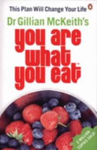 You Are What You Eat: This Plan Will Change Your Life