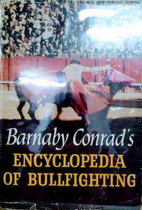 image of Barnaby Conrad's Encyclopedia of Bullfighting