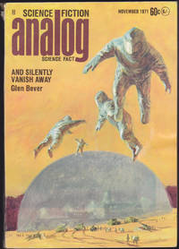 Analog Science Fiction / Science Fact, November 1971 (Volume 88, Number 3) by John W. Campbell; Glen Bever; Terrence MacKann; Robert Chilson; Andrew M. Stephenson; W. Macfarlane; John T. Phillifent; Margaret L. Silbar - November 1971