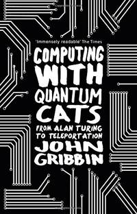 Computing with Quantum Cats: From Alan Turing to Teleportation