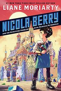 Nicola Berry and the Petrifying Problem With Princess Petronella