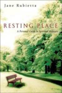 Resting Place : A Personal Guide to Spiritual Retreats