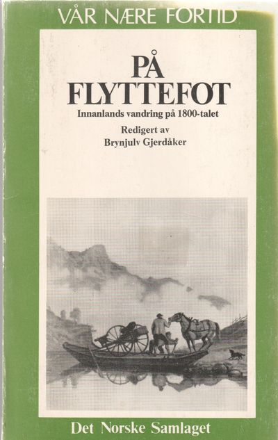 På flyttefot. Innanlands vandring på 1800-talet