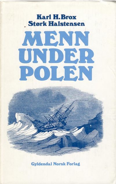 Menn under polen. Forord av Helge Ingstad.