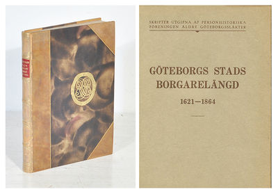 Göteborgs stads borgarelängd 1621-1864.