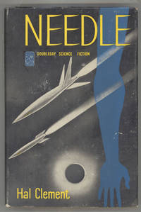 NEEDLE by Clement, Hal (pseudonym of Harry Clement Stubbs) - 1950