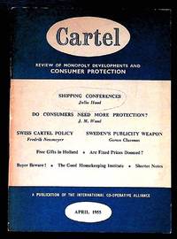 Cartel. Quarterly Review of Monopoly Developments & Consumer Protection. Volume 5, Number 2. April 1955