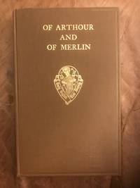 Of Arthour and of Merlin: Volume 1: Text (Early English Text Society Original Series)