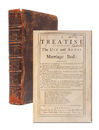 A Treatise Concerning the Use and Abuse of the Marriage Bed