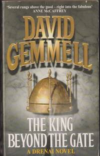 The King Beyond the Gate (Drenai Tales, Book 2)
