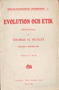 Evolution och etik. Föredrag hållet i Oxford 1893.