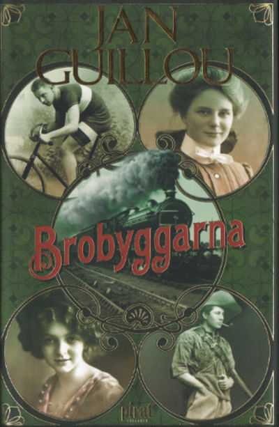 BROBYGGARNA. Det stora århundradet I.