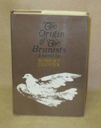 The Origin of The Brunists by Coover, Robert - 1966