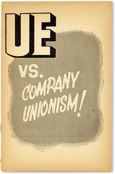 UE vs. Company Unionism!