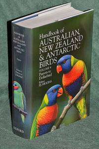 Handbook of Australian, New Zealand & Antarctic Birds : Volume 4 - Parrots to Dollarbird