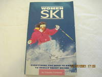 Women Ski: Everything You Need To Know To Really Enjoy Skiing