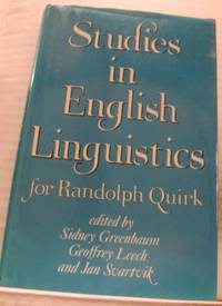 Studies in English Linguistics for Randolph Quirk.