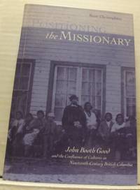 Positioning the missionary. John Booth Good and…