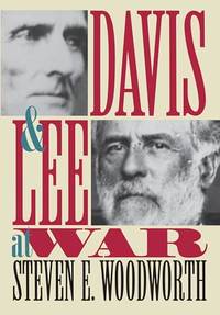 Davis and Lee at War (Modern War Studies)