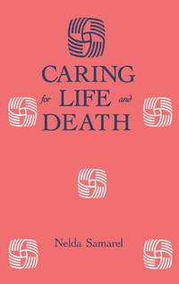 Caring For Life And Death