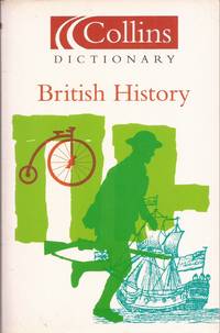 Collins Dictionary of British History