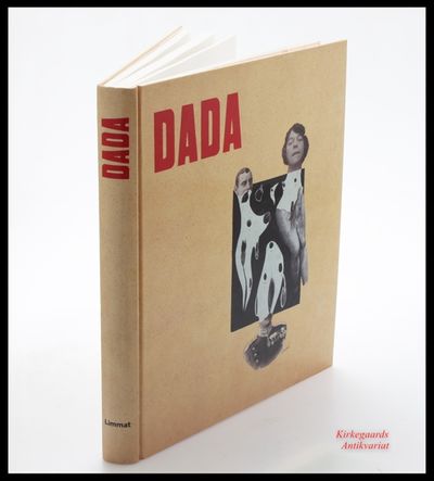 DADA. Eine internatonale Bewegung 1916-1925
