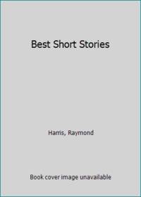 Best Short Stories by Harris, Raymond - 1990