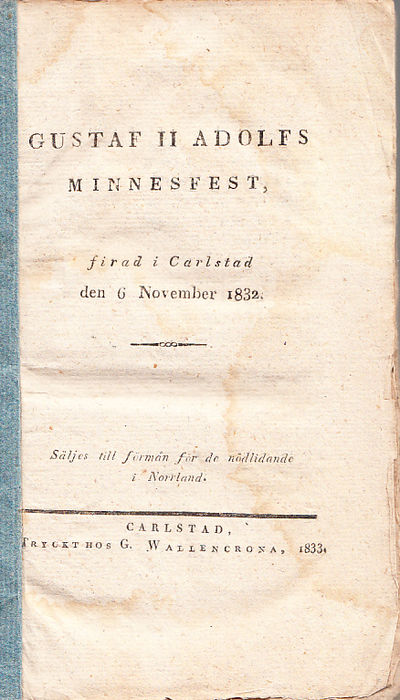 Gustaf II Adolfs minnesfest, firad i Carlstad den…