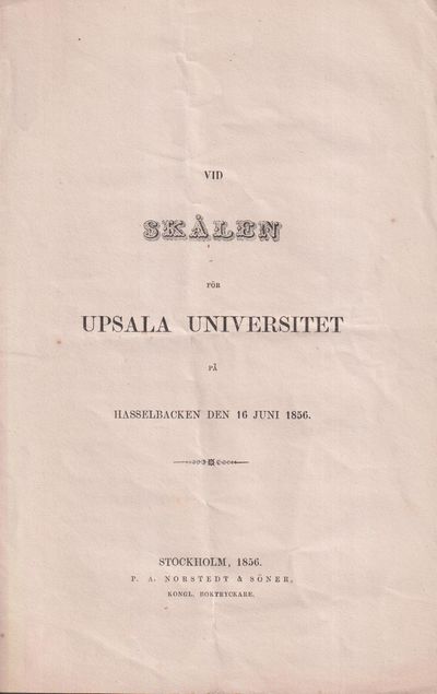 Vid skålen för Upsala universitet på Hasselbacken…