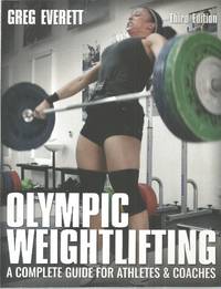 Olympic Weightlifting: A Complete Guide For Athletes & Coaches